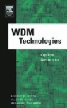 Achyut K. Dutta Dutta, Achyut K. Dutta, Achyut K. (Fujitsu Compound Semiconductor Dutta, Niloy K. Dutta, Niloy K. (University of Connecticut Dutta, Masahiko Fujiwara... - Wdm Technologies