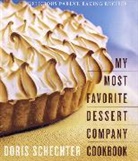 Doris Schechter - My Most Favorite Dessert Company Cookbook