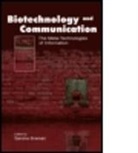 Sandra Braman, Sandra Braman - Biotechnology and Communication