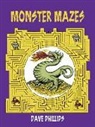 Dave Phillips - Monster Mazes