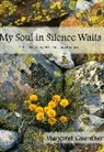 Margaret Guenther, Guenther Margaret - My Soul in Silence Waits