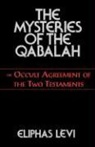 Eliphas Levi - The Mysteries of the Qabalah