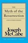 Joseph Mccabe - Myth of the Resurrection