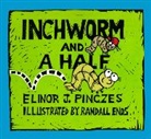 Elinor J Pinczes, Elinor J. Pinczes, Elinor J./ Enos Pinczes, Randall Enos - Inchworm and a Half