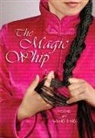 Wang Ping, Ping Wang - The Magic Whip