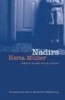 Herta Mueller, Herta Muller, Herta Müller - Nadirs