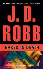 J. D. Robb, J.D. Robb, Nora Roberts - Naked in Death