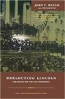 John Waugh, John C. Waugh, Waugh John - Reelecting Lincoln