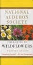 NATIONAL AUDUBON SOCIETY, Richa National Audubon Society (EDT)/ Spellenberg, Richard Spellenberg - National Audubon Society Field Guide to North American Wildflowers