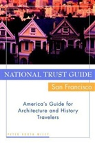 Pb Wiley, Peter B. Wiley, Peter Booth Wiley, Peter Booth (San Francisco Wiley, Ronald Ed Wiley, Ronald Ed. Wiley - National Trust Guide / San Francisco