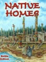 Bobbie Kalman - Native Homes
