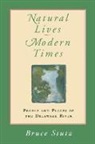 Bruce Stutz - Natural Lives, Modern Times
