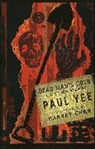 Paul Yee, Yee Paul, Harvey Chan, Chan Harvey - Dead Man's Gold and Other Stories