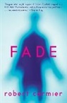 Robert Cormier - Fade