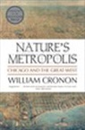 William Cronon, Cronon William - Nature's Metropolis