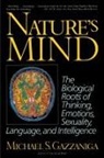 Gazzaniga, Michael Gazzaniga, Michael S Gazzaniga, Michael S. Gazzaniga - Nature''s Mind