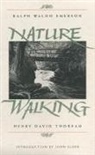 Ralph Waldo Emerson, Henry D. Thoreau, Thomas W. Nason - Nature and Walking