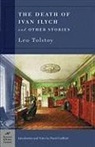 Leo Tolstoy, Leo Nikolayevich Tolstoy, David Goldfarb - Death Of Ivan Ilych And Other Stories
