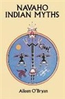 &amp;apos, Aileen bryan, O&amp;apos, Aileen O’Bryan, Aileen Oâ€™Bryan, Aileen O'Bryan... - Navaho Indian Myths