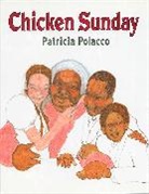 Patricia Polacco - Chicken Sunday