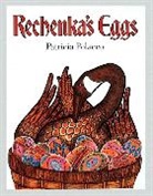 Patricia Polacco, Patricia Polacco - Rechenka's Eggs