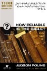 Debra Poling, Judson Poling, Garry Poole - How Reliable Is the Bible?