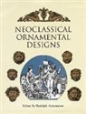 Rudolph Ackermann, Rudolph Ackermann - Neoclassical Ornamental Designs