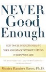 Monica Basco, Monica Ramirez Basco, Basco Monica Ramirez - Never Good Enough