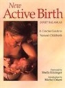 Janet Balaskas, Balaskas Janet - New Active Birth
