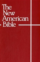 Confraternity of Christian Doctrine, Not Available (NA), World Catholic Press - Bibelausgaben: New American Bible