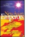 Chin Tiong Tan, George Haley, George T. Haley, George T. Chin Tiong Tan Haley Haley, Usha C V Haley, Usha C. V. Haley... - New Asian Emperors