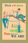 Grosset &amp; Dunlap, Grosset &amp; Dunlap&gt;, Not Available (NA), Grosset &amp; Dunlap, Grosset &amp;. Dunlap - Dick and Jane