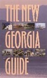Georgia Humanities Council, Georgia Humanities Council, University of Georgia Press, University of Georgia Press, University of Georgia Press Georgia Humanities Cou - New Georgia Guide