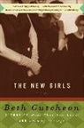 Beth Gutcheon - The New Girls