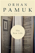 Orhan Pamuk - The New Life
