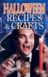 Christine Savage, Tamara Eder, Rosa Poulin, Christine Savage, Christine Lyseng Savage, Tamara Eder - Halloween Recipes & Crafts