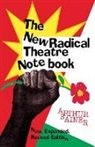 Arthur Sainer - The New Radical Theatre Notebook
