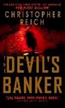 Christopher Reich - The Devil's Banker