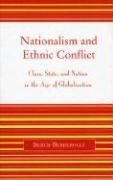 Berch Berberoglu, Berberoglu Berch - Nationalism and Ethnic Conflict Class, State, and Nation in the Age of Globalization