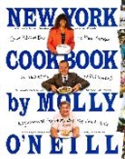Mary O'Neill, Molly O'Neill - New York Cookbook