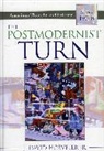 David J. Hoeveler, David J. JR. Hoeveler, J. David Hoeveler, Jr. Hoeveler, Jr. J. David Hoeveler, HOEVELER J DAVID... - Postmodernist Turn