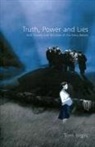 Tom Inglis - Truth, Power and Lies