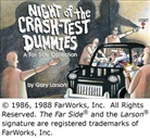 Gary Larson, Larson Gary - Night of the Crash Test Dummies