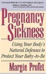 Margie Profet, Profet Margie - Pregnancy Sickness