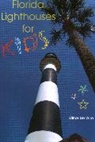 Elinor De Wire - Florida Lighthouses For Kids