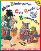 Puffin, Joseph Slate, Joseph/ Wolff Slate, Ashley Wolff, Ashley Wolff - Miss Bindergarten Gets Ready for Kindergarten