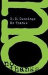 E. E. Cummings, George James Firmage - No Thanks