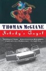 Thomas McGuane - Nobody's angel