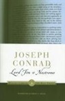 J. Conrad, Joseph Conrad, Robert D. Kaplan - Lord Jim & Nostromo
