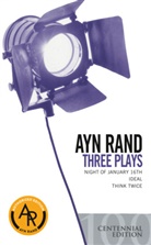 Ayn Rand - Three Plays